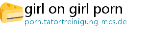 girl on girl porn