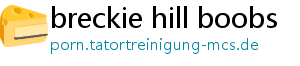 breckie hill boobs