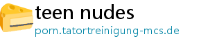 teen nudes